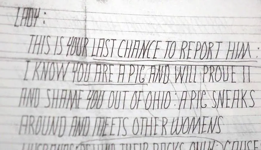 A threatening handwritten, another one of the Circleville Letters that was a  warning, “This is your last chance to report him,” one of many anonymous notes that terrorized Circleville, Ohio.